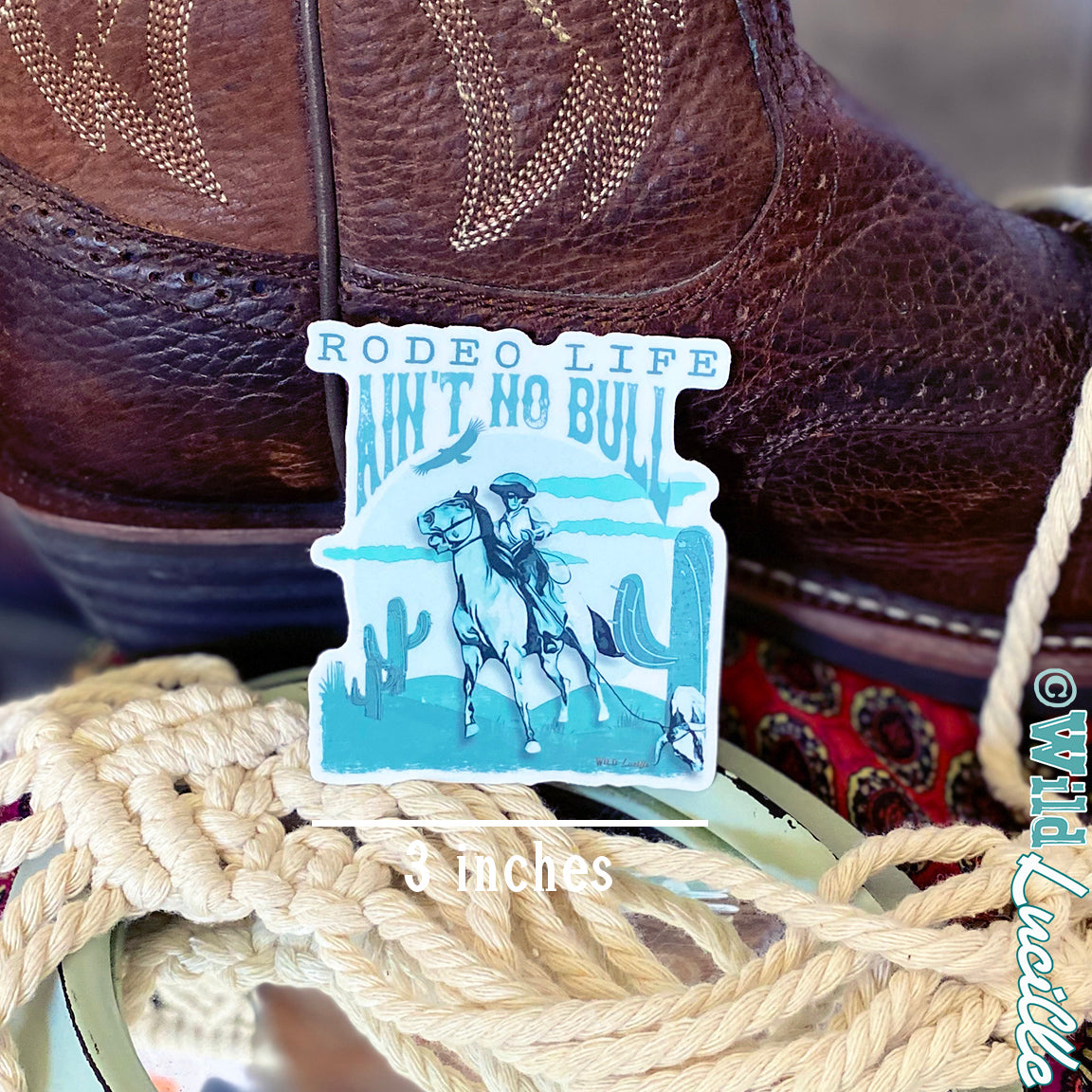 Rodeo Life Ain't No Bull - Vinyl Sticker Decal