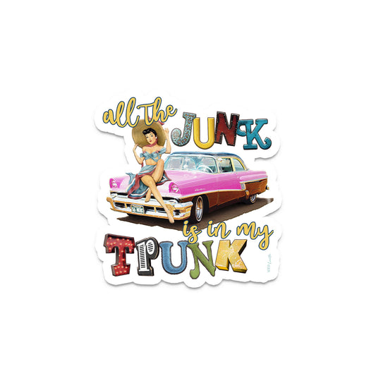 All the Junk Is In My Trunk - Vinyl Decal