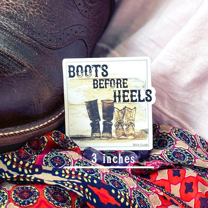 Boots Before Heels - Western Vinyl Sticker Decal