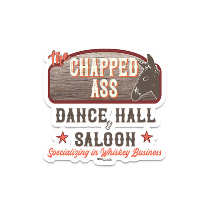 The Chapped Ass Saloon - Western Decal