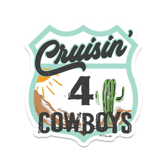 Cruisin' 4 Cowboys - Jumbo Western Vinyl Decal