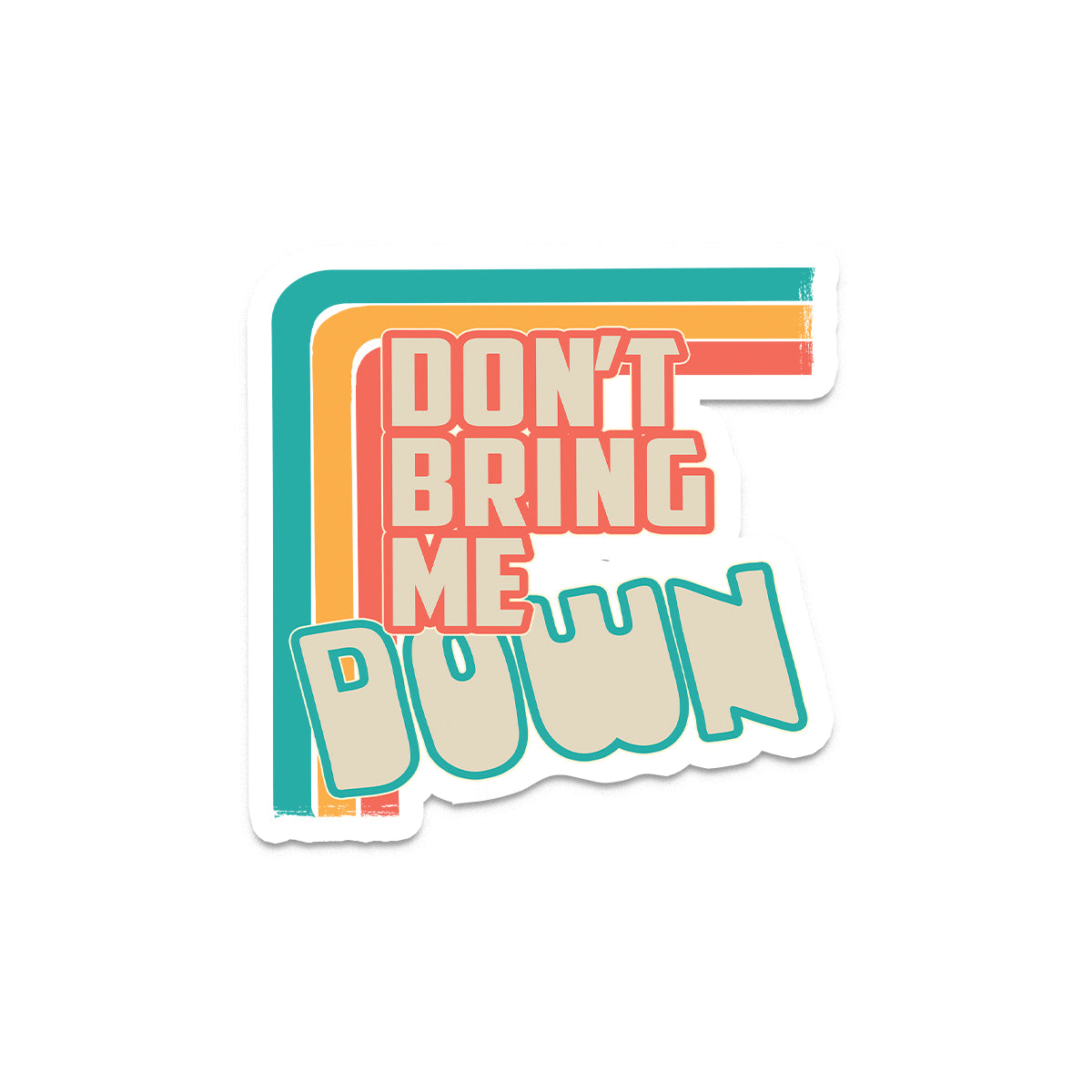 Don't Bring Me Down - Retro Vinyl Decal