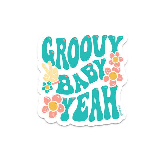 Groovy Baby Yeah - Retro Vinyl Sticker Decal