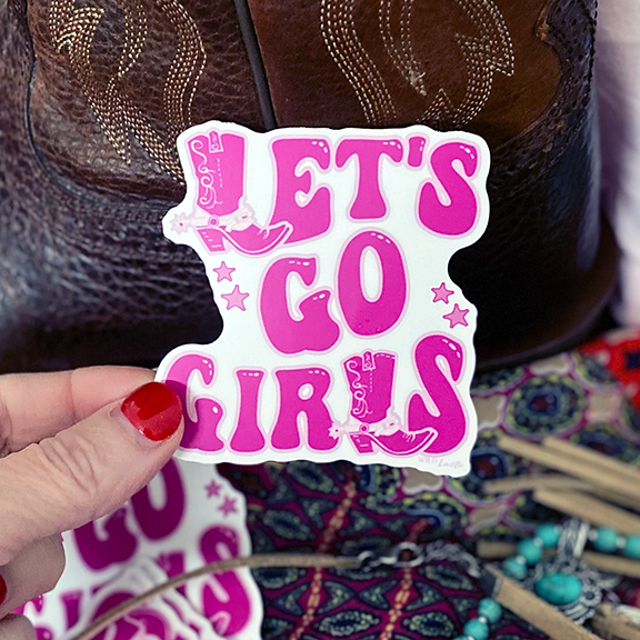 Let's Go Girls - Western Vinyl Decal