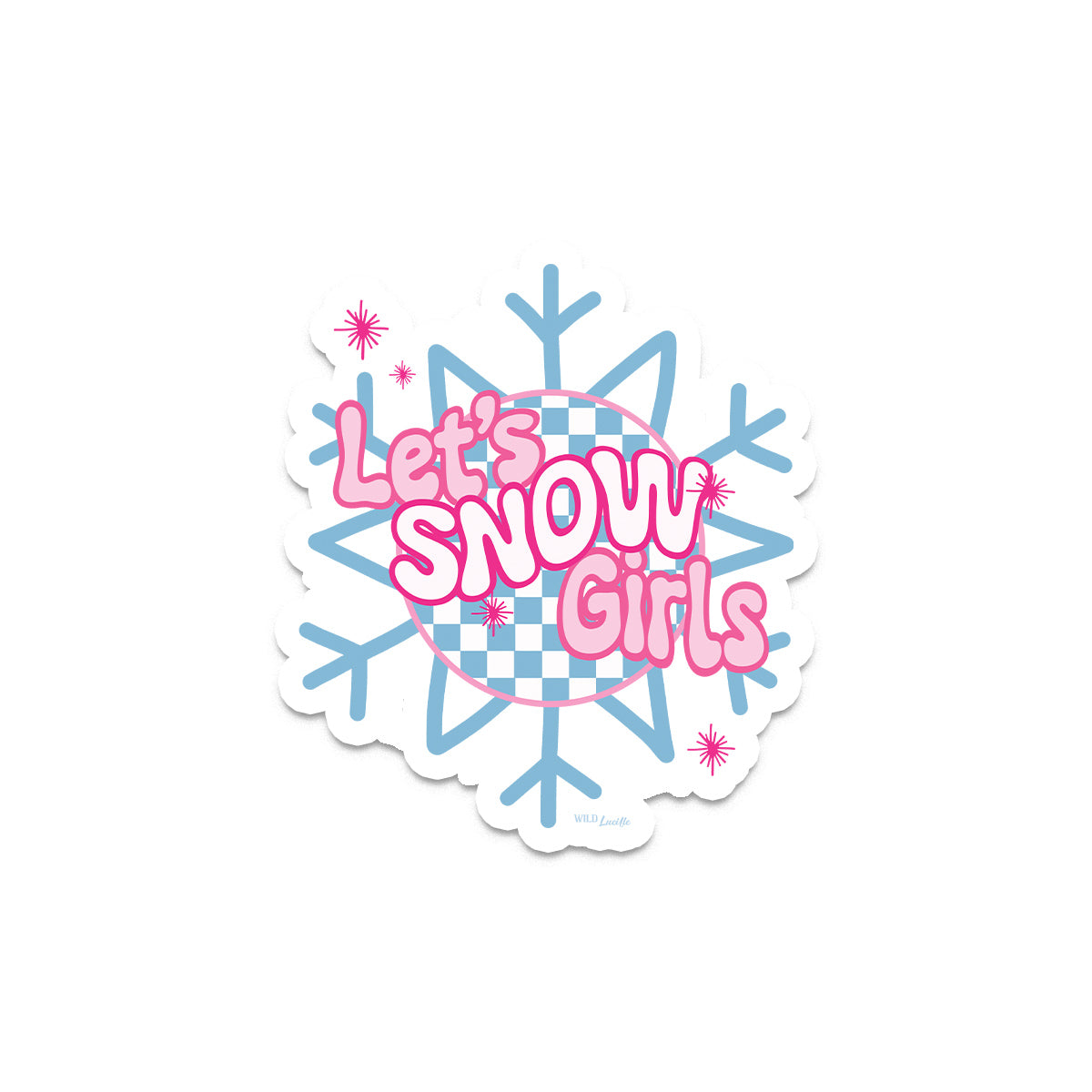 Let's Snow Girls - Western Vinyl Decal