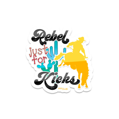 Rebel Just For Kicks - Rodeo style Vinyl Sticker Decal