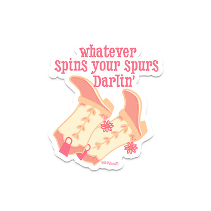 Whatever Spins Your Spurs Pink Boots - Western Vinyl Decal